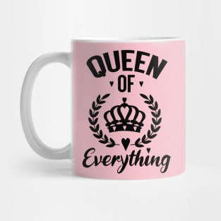 QUEEN OF EVERYTHING Mug